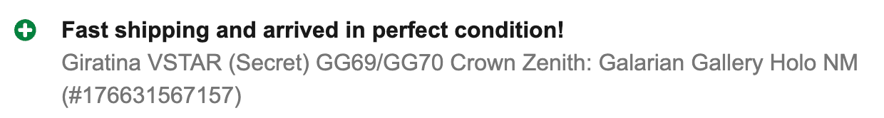 eBay 5-star buyer feedback: Fast shipping and arrived in perfect condition! — Giratina VSTAR Secret Crown Zenith.